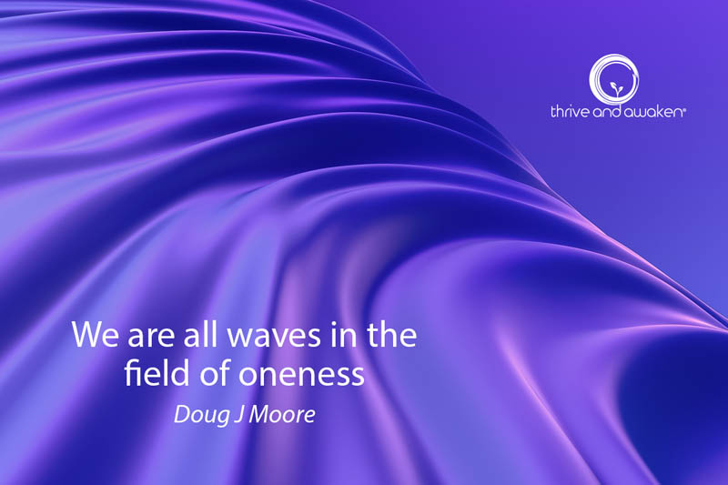 Purple waves with a quote from Doug: We are all waves in the field of Oneness